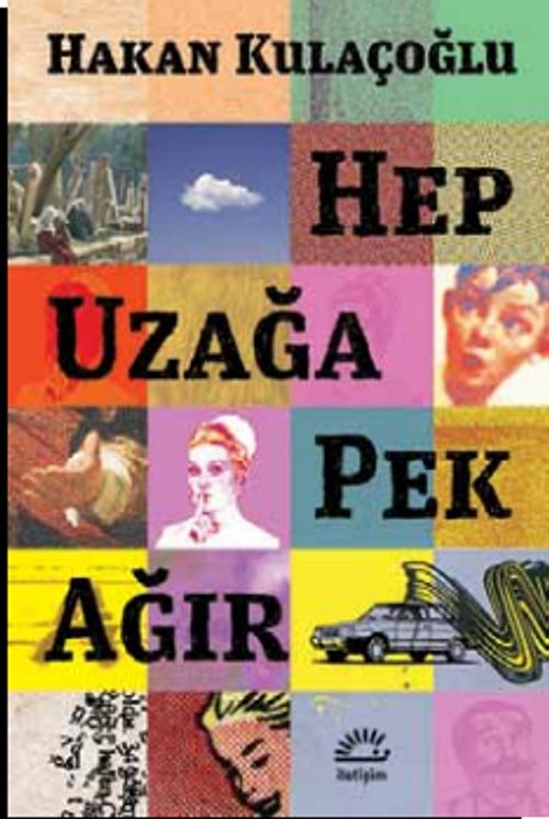 Hep Uzağa Pek Ağır kitap kapağı